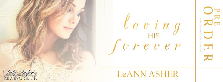 Book Banner 2 - LeAnn Ashers (Loving His Forever Pre Order)