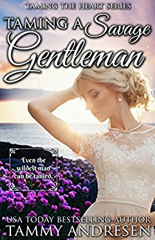 Release Blitz with Review: Taming A Savage Gentleman by Tammy Andresen